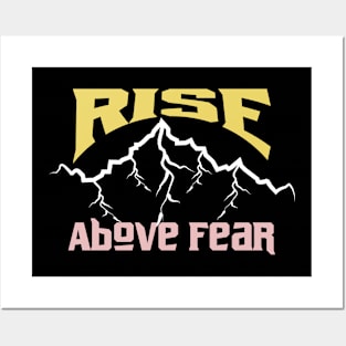 Rise Above Fear Adventure Posters and Art